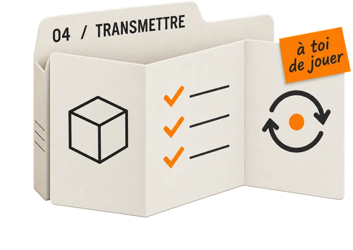 Illustration : un dossier ouvert « transmettre » avec une check-list cochée et une étiquette orange « à toi de jouer ».
